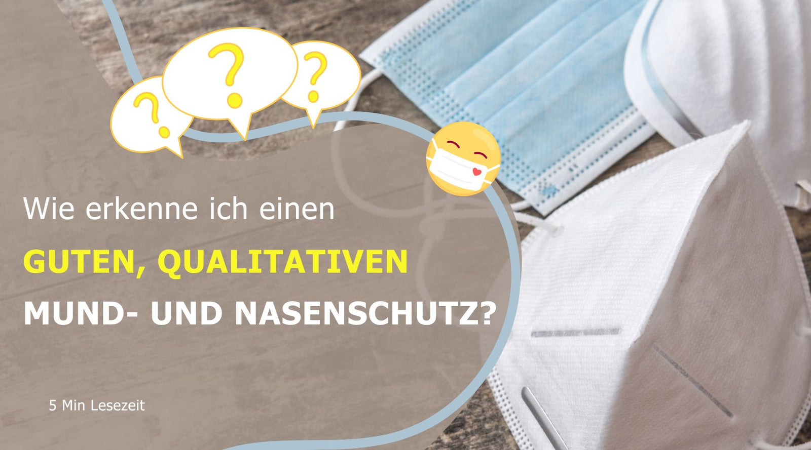 Wie erkenne ich einen guten, qualitativen Mund- und Nasenschutz?